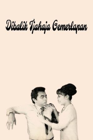 Dibalik Tjahaja Gemerlapan's poster image