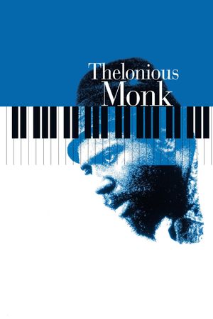 Thelonious Monk: Straight, No Chaser's poster