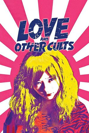 Love and Other Cults's poster