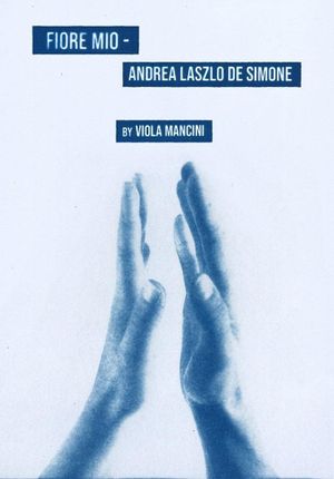 Fiore Mio – Andrea Laszlo de Simone's poster
