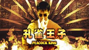 Peacock King's poster