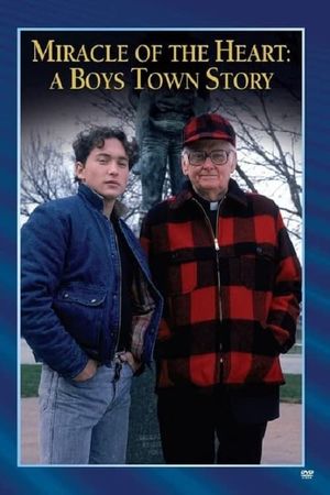 Miracle of the Heart: A Boys Town Story's poster