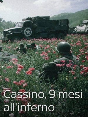 Cassino: 9 Mesi all'inferno's poster