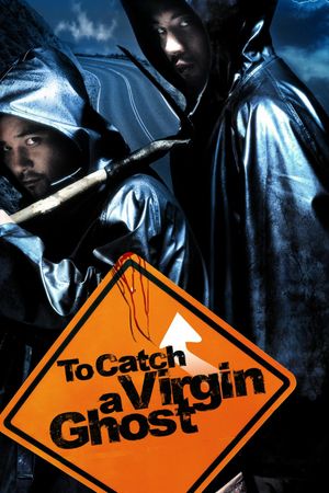 To Catch a Virgin Ghost's poster