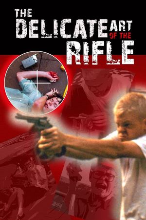 The Delicate Art of the Rifle's poster