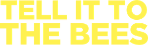Tell It to the Bees's poster