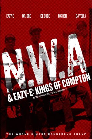 NWA & Eazy-E: Kings of Compton's poster