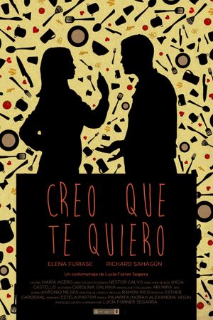 Creo que te quiero's poster