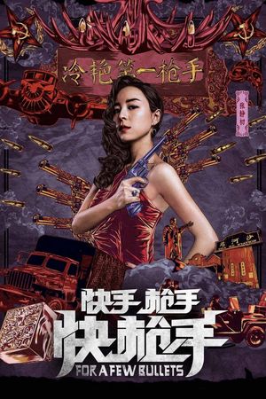 For a Few Bullets's poster