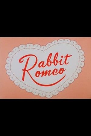 Rabbit Romeo's poster