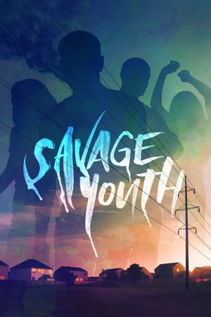 Savage Youth's poster image