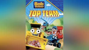 Bob the Builder: Bob's Top Team's poster