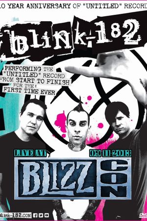 Blink 182 - Blizzcon 2013's poster