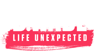 D. Wade Life Unexpected's poster