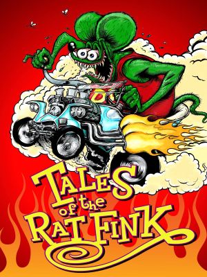 Tales of the Rat Fink's poster