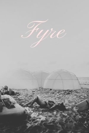 Fyre's poster