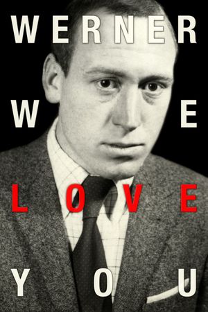 Werner We Love You's poster