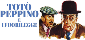 Totò, Peppino e i fuorilegge's poster