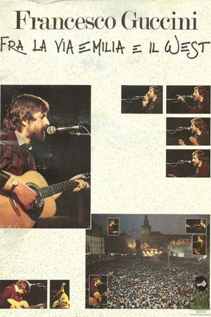 Francesco Guccini - Fra la Via Emilia e il West's poster