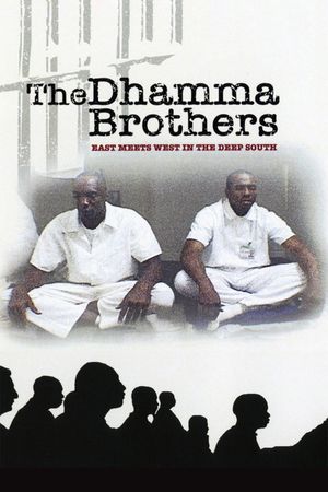 The Dhamma Brothers's poster