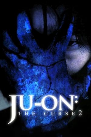 Ju-on: The Curse 2's poster