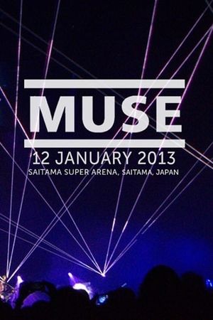 Muse: Live at Saitama Super Arena's poster