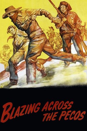 Blazing Across the Pecos's poster