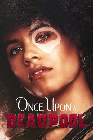 Once Upon a Deadpool's poster
