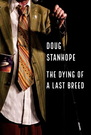 Doug Stanhope: The Dying of a Last Breed's poster