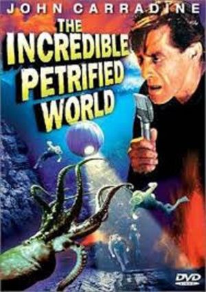 The Incredible Petrified World's poster