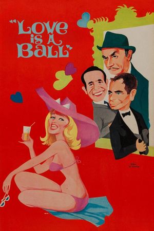 Love Is a Ball's poster