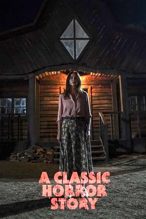 A Classic Horror Story's poster