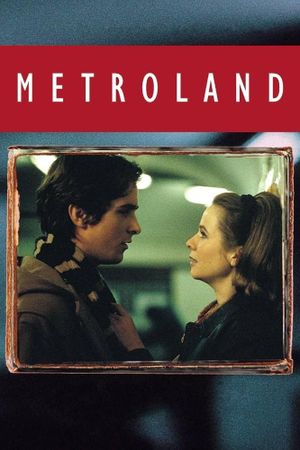 Metroland's poster