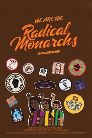 We Are the Radical Monarchs's poster