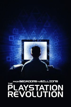 From Bedrooms to Billions: The Playstation Revolution's poster image