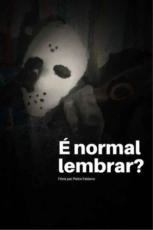 É normal lembrar?'s poster