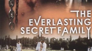 The Everlasting Secret Family's poster