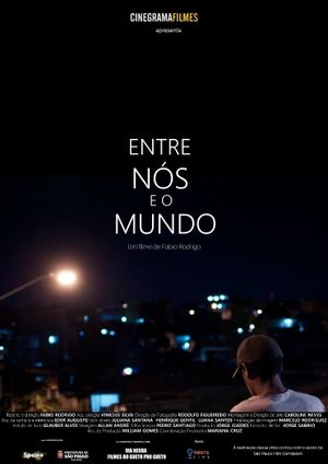 Entre nós e o Mundo's poster