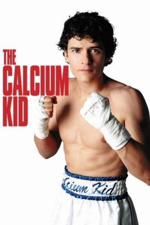 The Calcium Kid's poster
