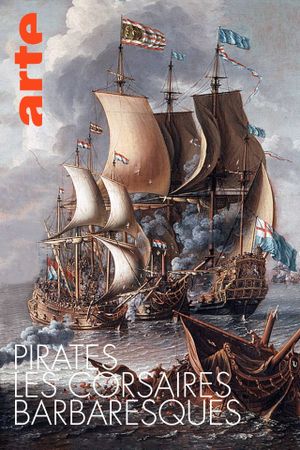 Pirates - Les Corsaires Barbaresques's poster