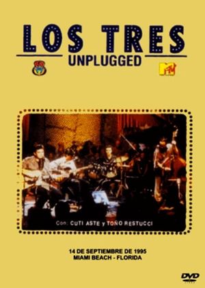 Los Tres: MTV Unplugged's poster