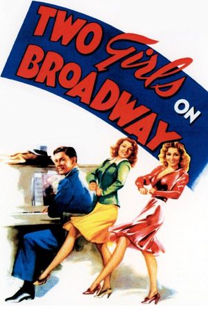 Two Girls on Broadway's poster