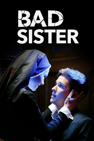 Bad Sister's poster