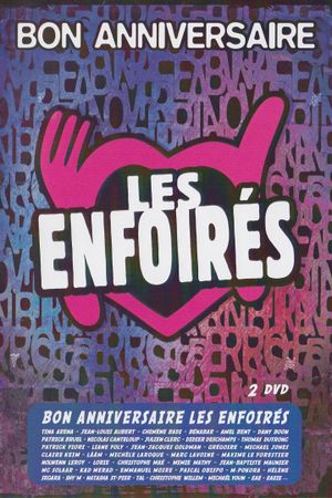 Les Enfoirés 2014 - Bon anniversaire Les Enfoirés's poster