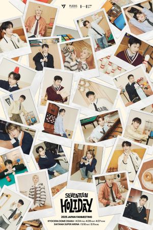 SEVENTEEN 2025 JAPAN FANMEETING 'HOLIDAY''s poster