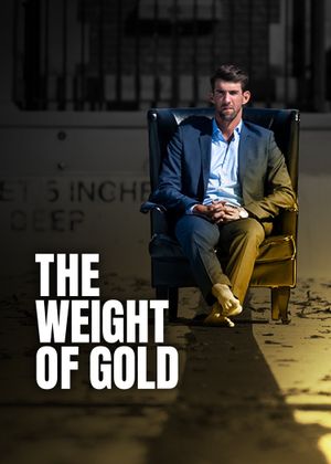 The Weight of Gold's poster