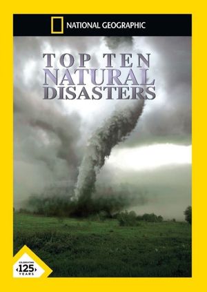 Top Ten Natural Disasters's poster