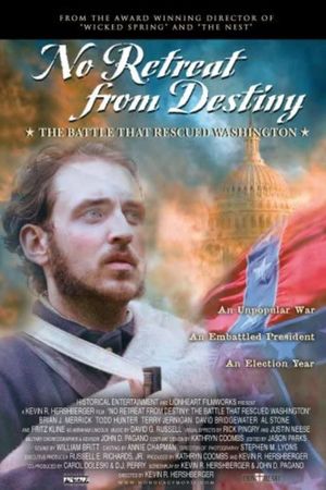 No Retreat from Destiny: The Battle That Rescued Washington's poster