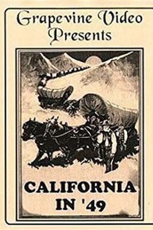 California in '49's poster