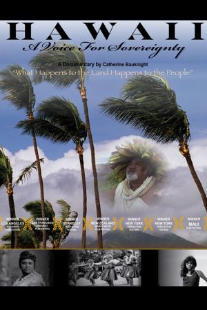 Hawaii: A Voice for Sovereignty's poster